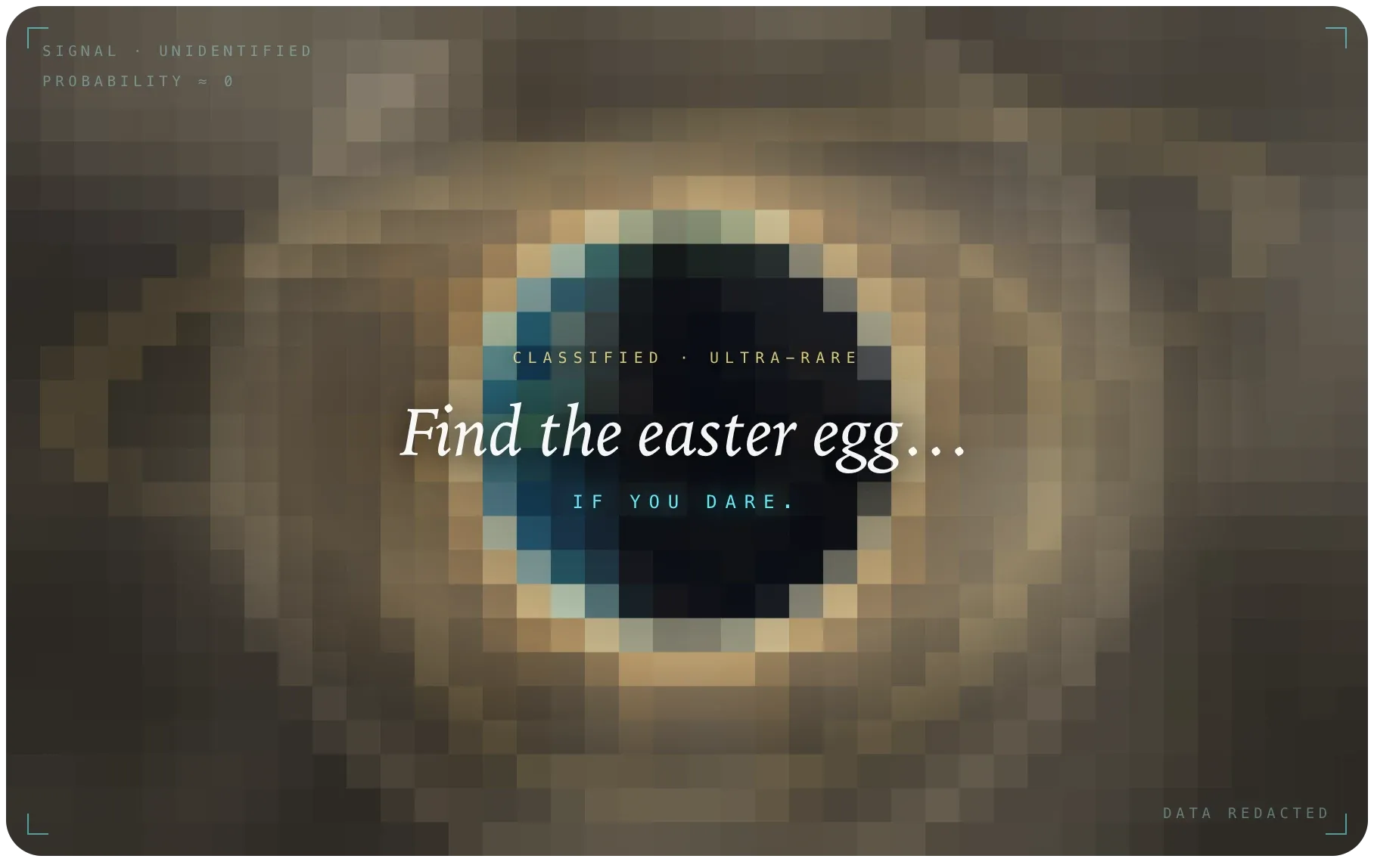 A pixelated planet with a golden glow and the words Find the easter egg… If you dare.