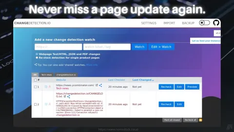 Changedetection.io Screenshot - Never miss a page update again.