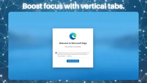 Microsoft Edge Screenshot - Boost focus with vertical tabs.