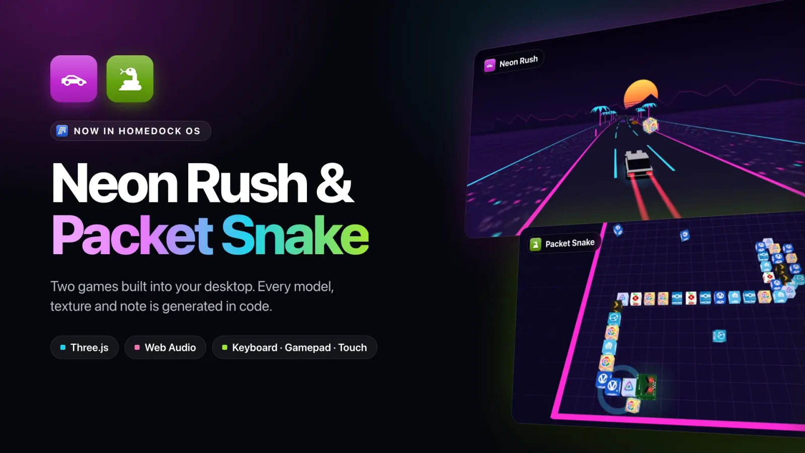Neon Rush and Packet Snake, the two games in HomeDock OS: a hatchback racing down a neon highway at sunset and a snake made of app icons on a neon grid